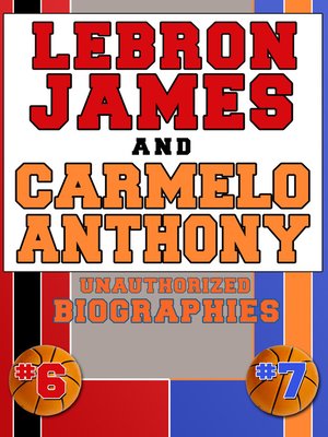 cover image of Lebron James and Carmelo Anthony